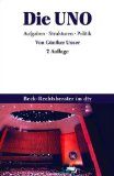 - Die Vereinten Nationen: Aufgaben, Instrumente und Reformen (Uni-Taschenbücher L)