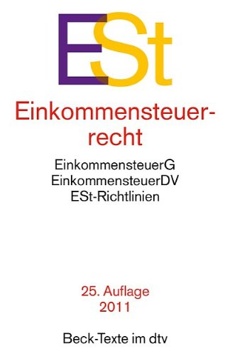 - Einkommensteuerrecht: Einkommensteuergesetz mit Einkommensteuer-Grund- und -Splittingtabelle, Einkommensteuer-Durchführungsverordnung, Einkommensteuer-Richtlinien
