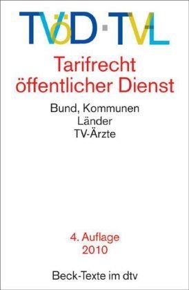 - Tarifrecht Öffentlicher Dienst: Bund, Kommunen, Länder, TV-Ärzte