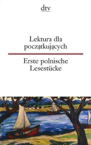  - Lektura dla poczatkujacych Erste polnische Lesestücke