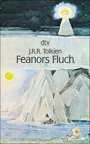 - Feanors Fluch. Erzählung.