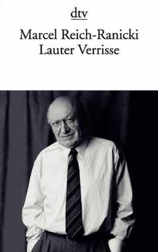 - Lauter Verrisse: Mit einem einleitenden Essay