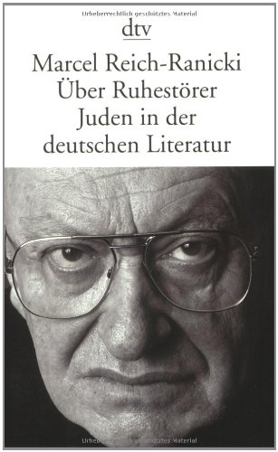 - Über Ruhestörer: Juden in der deutschen Literatur