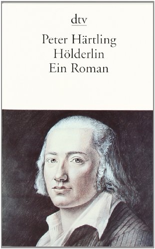 - Hölderlin. Ein Roman