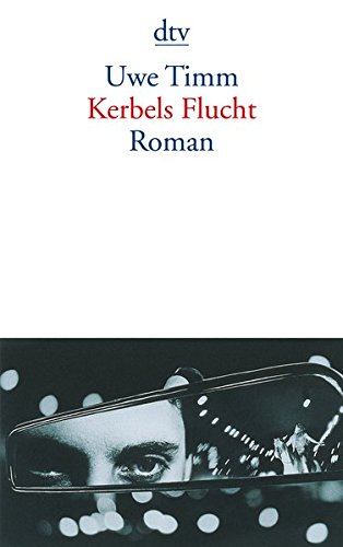 - Kerbels Flucht: Roman (dtv Literatur)