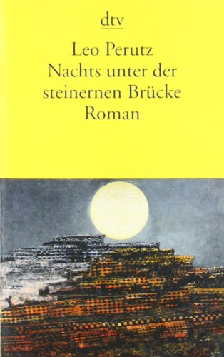  - Nachts unter der steinernen Brücke: Roman