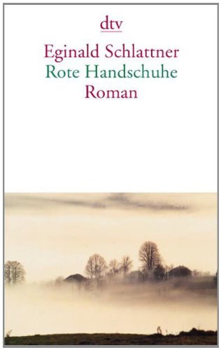  - Rote Handschuhe: Roman