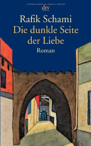 - Die dunkle Seite der Liebe: Roman