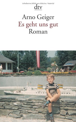 - Es geht uns gut: Roman