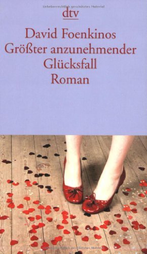 - Größter anzunehmender Glücksfall: Roman
