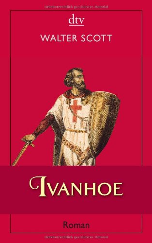  - Ivanhoe: Historischer Roman