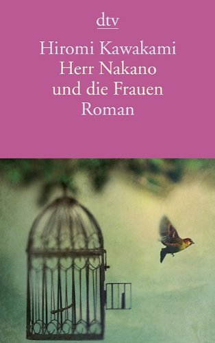  - Herr Nakano und die Frauen: Roman