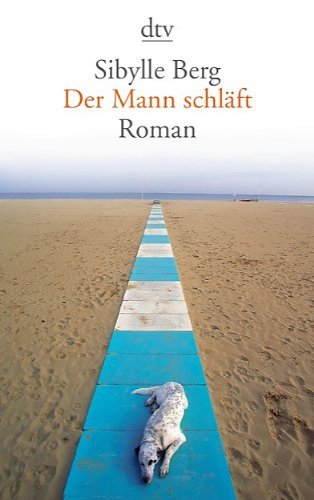  - Der Mann schläft: Roman