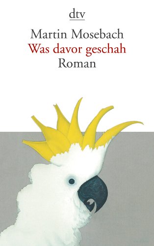  - Was davor geschah: Roman