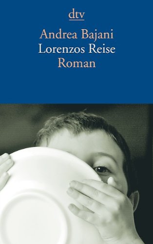 - Lorenzos Reise: Roman