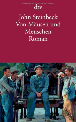  - Von Mäusen und Menschen: Roman