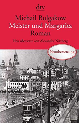 Bulgakow, Michail - Meister und Margarita: Roman