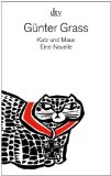  - Günter Grass: Katz und Maus: Inhalt - Hintergrund - Interpretation (Lektüre Durchblick Deutsch)