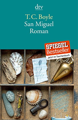 Boyle, T. C. - San Miguel: Roman (dtv Literatur)