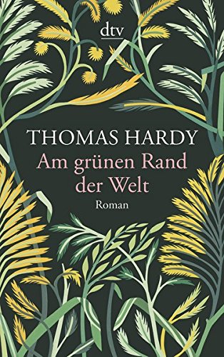 - Am grünen Rand der Welt: Roman