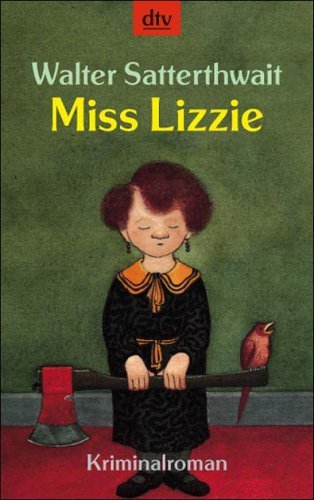 - Miss Lizzie: Kriminalroman