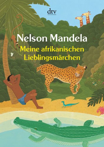 - Meine afrikanischen Lieblingsmärchen
