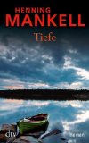  - Mankell über Mankell: Kurt Wallander und der Zustand der Welt (dtv Unterhaltung)