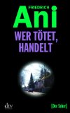  - Die Tat: Kriminalroman
