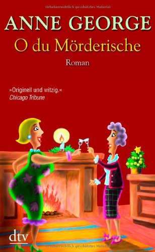 - O du Mörderische: Roman