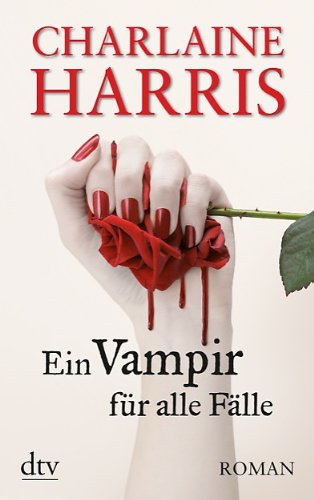  - Ein Vampir für alle Fälle: Roman