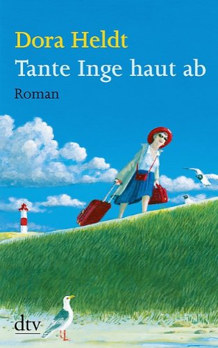 - Tante Inge haut ab: Roman