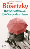  - Quetschkartoffeln und Karriere: Roman