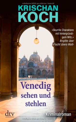 - Venedig sehen und stehlen: Kriminalroman