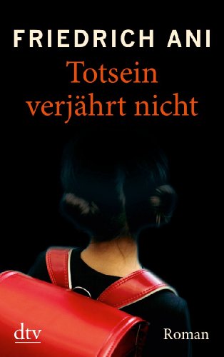  - Totsein verjährt nicht: Roman