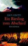  - Sein letzter Burgunder: Kriminalroman