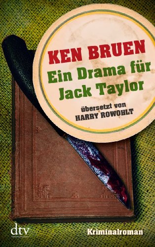 - Ein Drama für Jack Taylor (Bd. 4): Kriminalroman