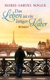  - Heute beginnt der Rest des Lebens: Roman