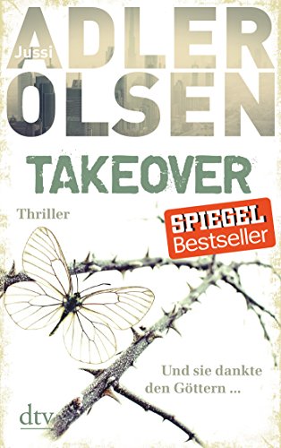  - TAKEOVER. Und sie dankte den Göttern ...: Thriller