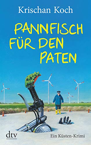 - Pannfisch für den Paten: Ein Küsten-Krimi (Thies Detlefsen & Nicole Stappenbek)