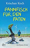 - Mörder mögen keine Matjes: Ein Küsten-Krimi (Thies Detlefsen & Nicole Stappenbek)