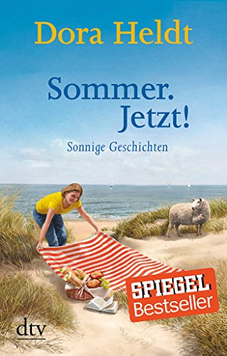 - Sommer. Jetzt!: Sonnige Geschichten