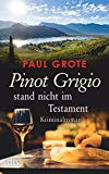 Grote, Paul - Am falschen Ufer der Rhône: Kriminalroman