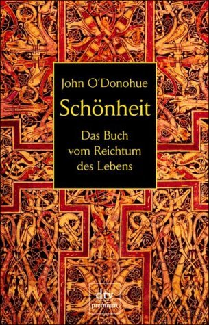  - Schönheit. Das Buch vom Reichtum des Lebens.