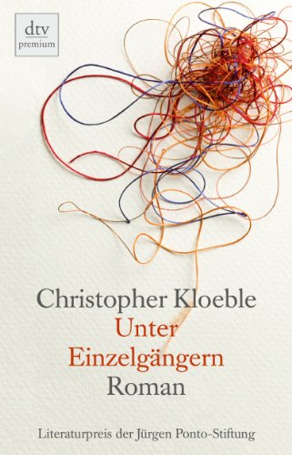 - Unter Einzelgängern: Roman