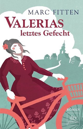  - Valerias letztes Gefecht: Roman