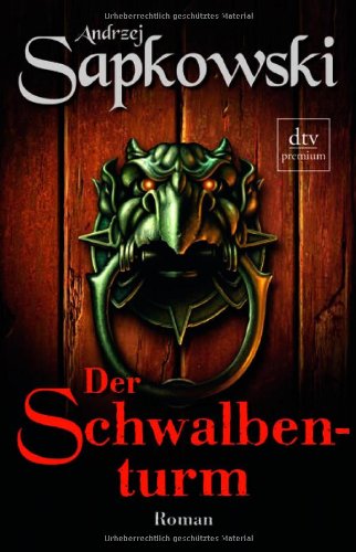  - Der Schwalbenturm: Roman