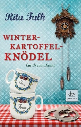  - Winterkartoffelknödel: Ein Provinzkrimi