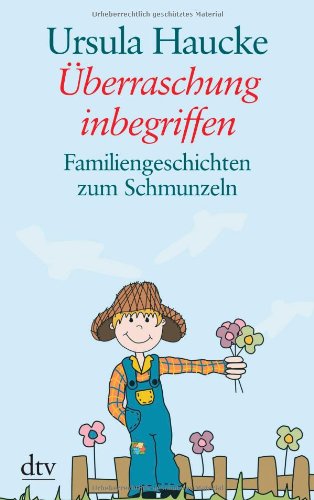  - Überraschung inbegriffen: Familiengeschichten zum Schmunzeln: Familiengeschichten zum Schmunzeln. Großdruck