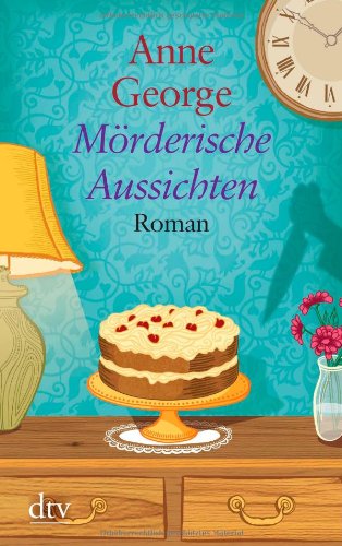 - Mörderische Aussichten: Roman