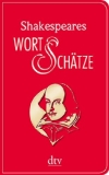  - Unser Shakespeare: Einblicke in Shakespeares fremd-verwandte Zeiten